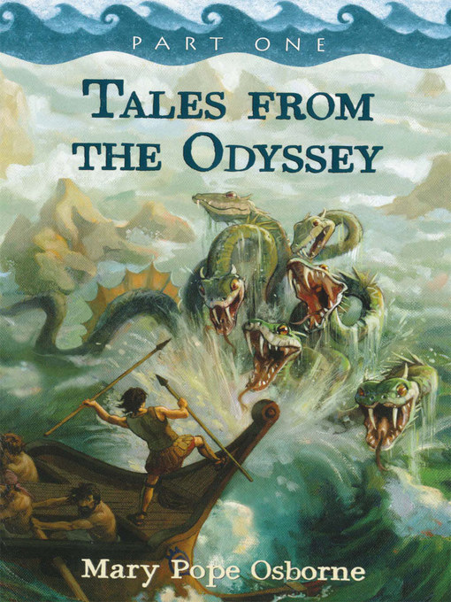 Title details for Tales from the Odyssey, Part 1 by Mary Pope Osborne - Wait list